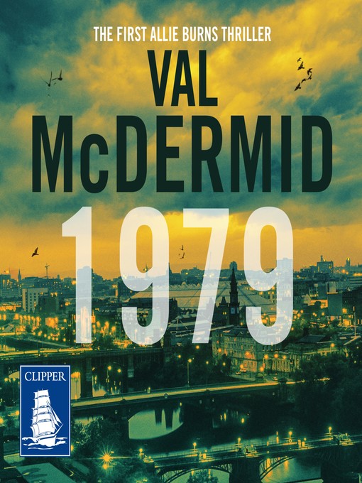Title details for 1979 by Val McDermid - Available